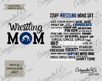 Stuff Wrestling Moms Say PNG and SVG file, Wrestling Mom Shirt, Wrestling Mom File, Wrestling Season, Wrestling Mama File, Wrestling Season