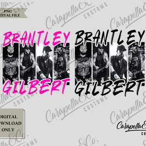 May include: A digital download of a black and white image of a band with the text "BRANTLEY GILBERT" in pink and black lettering.