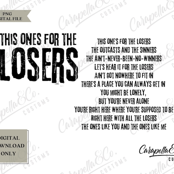 Losers Posty and Jelly PNG file, Jelly Roll PNG, This Ones For The Losers PNG, Jelly & Posty Tour Shirt Png, Png Lyrics Download