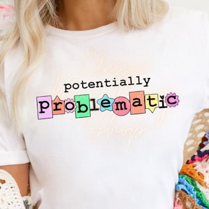 Potentially Problematic PNG-Funny Sublimation Design-Dark adult humor png, Snarky png, Trendy Everyday Png,Retro Png, Colorful Png,
