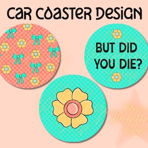 Paquete de posavasos para coche Coquette Png - Descarga de diseño de sublimación, posavasos sarcásticos png, png sarcástico, diseño divertido de posavasos para coche, Png de moda