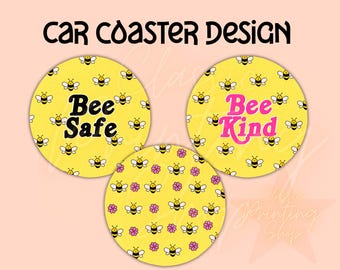 Bee Safe Car Coaster Bundle Png - Sublimationsdesign Download, sarkastisches Png, Untersetzer png, Auto Untersetzer Design, trendiges Sublimationsdesign