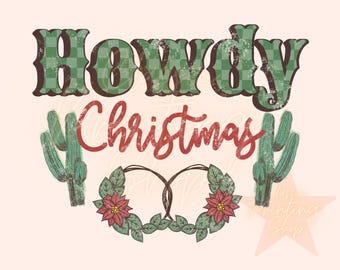 Howdy Christmas Png-Sublimation Digital Design Download, Western Christmas Png, Cowboy Christmas Png, Retro Christmas, Cowgirl Png