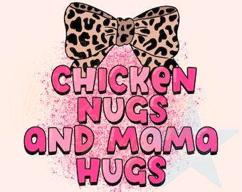 Nugs de pollo y abrazos de mamá (Png), Diseño de sublimación para niños pequeños, Descargas de sublimación para niños, Bebé (Png), Niño pequeño (Png), Niña pequeña (Png), Niños (Png)