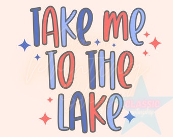 Lake Day Sublimation Design - Summer Png, Red Whire Blue, American Png, Trendy Png, July Fourth Png, Summer PNG, 4th of July Png, Simple Png