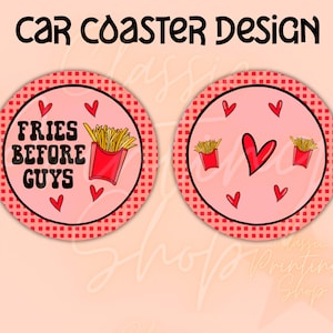 Funny Car Coaster Bundle Png -Sublimation Design Download,Sarcastic png,Coaster png,Car Coaster Design, Fries Before Guys Sublimation Design