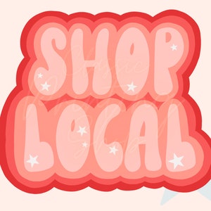 Shop Local Sublimation Design, Shop Local PNG, Small Business Sublimation, Small Business PNG, Small Business Marketing PNG, Digital Clipart