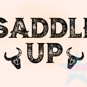 Saddle Up Png, Sublimation Designs Downloads, Western PNG, Boho PNG, Rodeo Png, Rocker Png, Edgy Png, Rocker Png, Grunge Png, Hippie Png