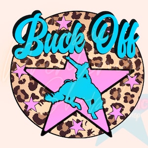Buck Off Png, Disegni a sublimazione, Western Png, Cowgirl PNG, Rodeo Png, Boho PNG, Leopardo Png, Country Png, Turchese Png, Retro Png, Hippie