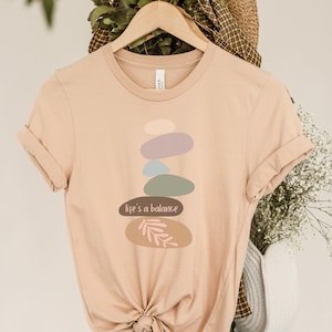 Life es a balance T-Shirt, Boho T-Shirt, balanced rocks T-Shirt, Motivierendes T-Shirt, inspirierendes Shirt, Mama Geschenk, Schwester Geschenk, Freund Geschenk