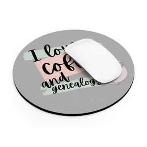 I Love Coffee and Genealogy Mouse Pad | Gift Idea | Coffee Lover | Family Historian | Ancestry | Genealogist