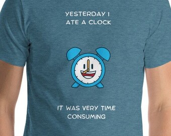 Dad Joke Shirt - Zeitaufwendige Uhr - Kurzärmeliges Unisex T-Shirt