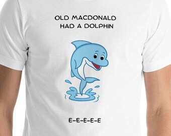 Dad Joke Shirt - Lustiger Delfin - Kurzärmeliges Unisex T-Shirt