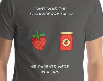 Dad Joke Shirt - Erdbeer Marmelade - Kurzärmeliges Unisex T-Shirt