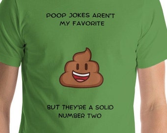 Dad Joke Shirt - Poop Joke - Kurzärmeliges Unisex T-Shirt