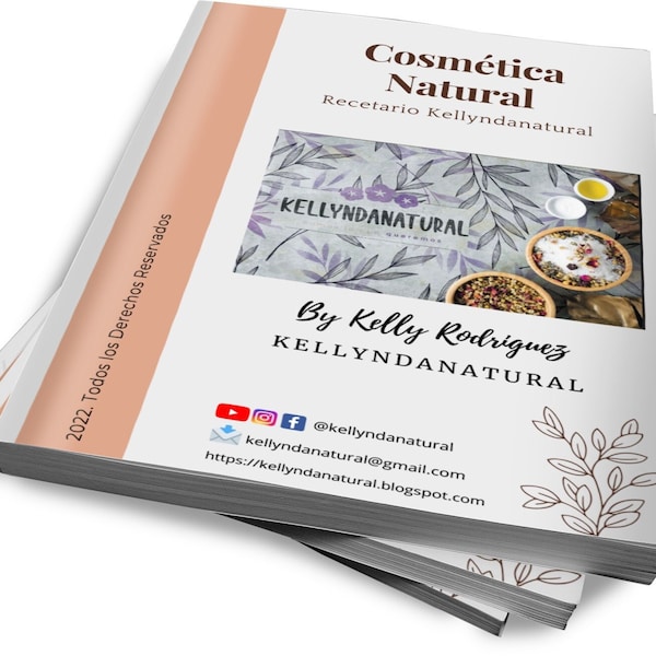 Ebook Cosmetica Natural con mas de 100 recetas naturales (Espanol-Spanish) / E-book