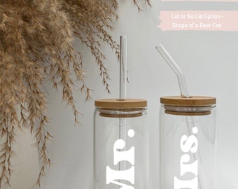 Mr and Mrs Cup - Bride and Groom  - Hubby and Wifey Cup- Iced Coffee Cup with Lid and Straw - Beer Can Glass - Wedding Gift - Glass Tumbler