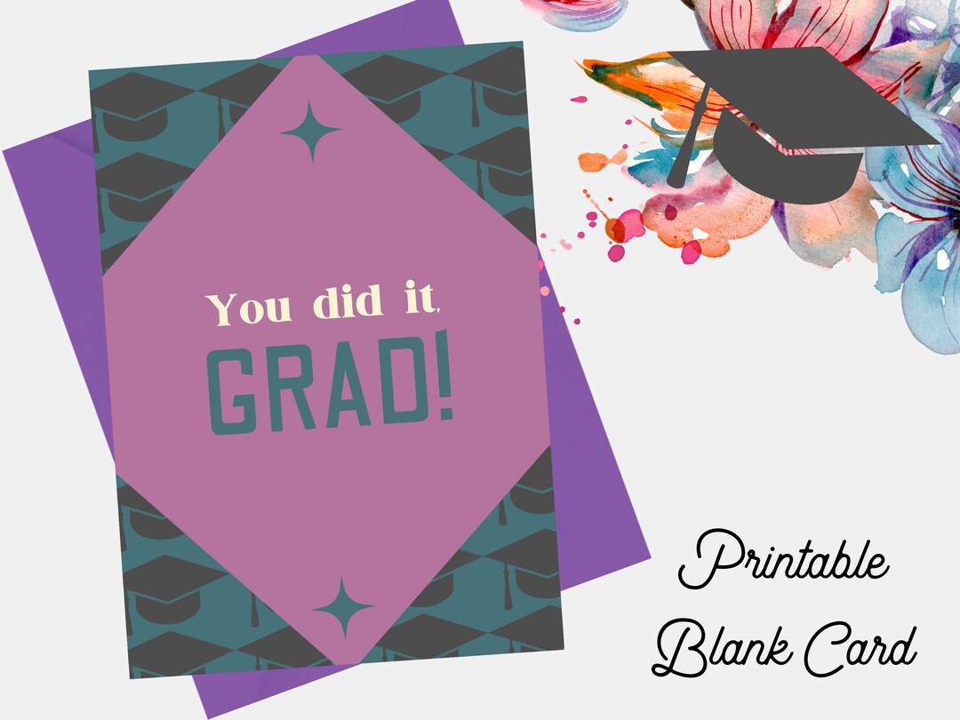 Printable Graduation Card | Congrats Grad | Use for Any Graduation ...