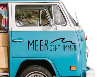 Meer geht Immer.  Wohnmobil Wohnwagen Aufkleber Auto Caravan Van Sticker Autoaufkleber Womo Camper