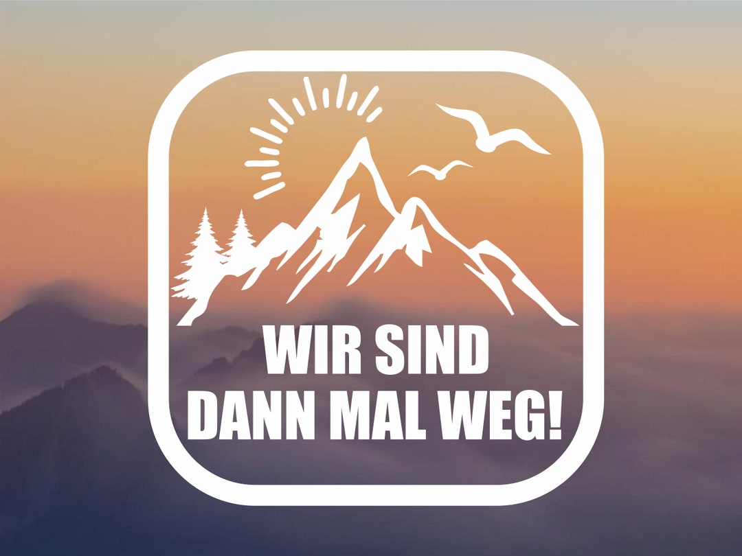 Wir Sind Dann Mal Weg