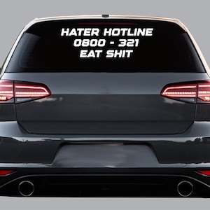 Autoaufkleber Set Hater Hotline Auto Aufkleber car sticker jdm Frontscheiben Blendschreifen