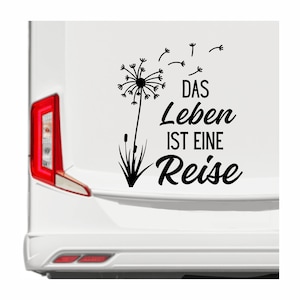 Wohnwagen Wohnmobil Aufkleber - Das Leben ist eine Reise Pusteblume - Camping Autoaufkleber Van Bus Dekor Caravan Wohnanhänger Camper Spruch