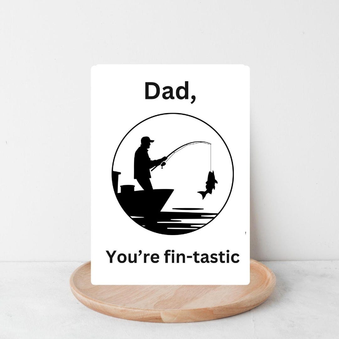 Fishing Humor Card, Fin-tastic Card for Dad, Funny Dad Card, Fathers ...