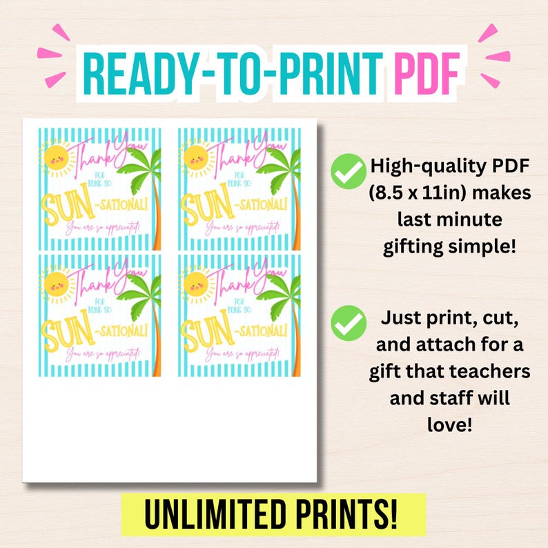 May include: A ready-to-print PDF with four cards. Each card has a sun, palm tree, and the text "Thank You for being so SUN-SATIONAL! You are so appreciated!" The design has a blue and white striped background.