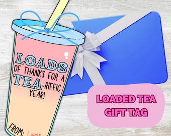 Loaded Tea Thank You Tag | Teacher Appreciation Gift (Digital Download)