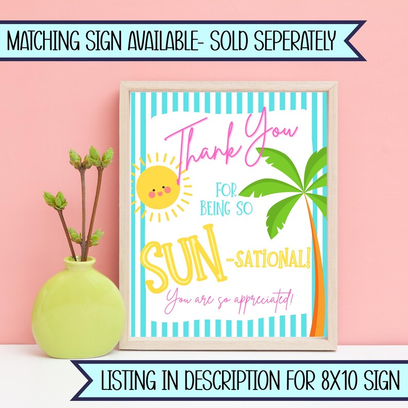 May include: A framed print with a beach theme, featuring a cartoon sun and palm tree. The text reads "Thank You for Being So Sun-sational! You are so appreciated!" The frame is light-coloured, and the background has blue and white stripes.