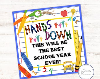 Hands Down| Best School Year Ever| Back to School tags| Gift Tags| First Day of School| First day of school gift| Back to School Gift