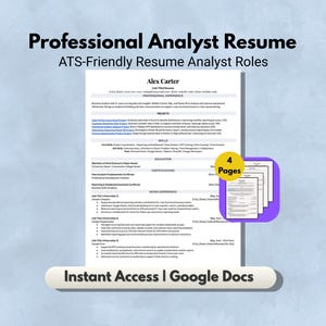 May include: A professional analyst resume template with the text "Professional Analyst Resume" and "ATS-Friendly Resume Analyst Roles". The resume includes sections for experience, skills, and certifications. The image also shows "4 Pages" and "Instant Access | Google Docs".