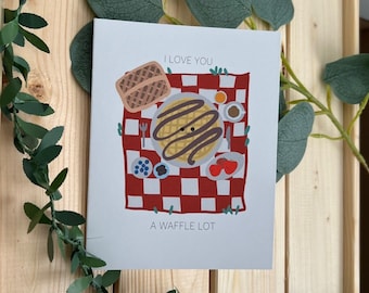 Waffle Lot Card | Cute Card, Anniversary Card, Love Card, Greeting Card, For Him, For Her, Pun Card, I Love You Card, Sweet Card, Valentines