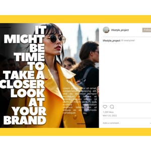 K&ouml;nnte beinhalten: Ein Modebild mit dem Text "IT MIGHT BE TIME TO TAKE A CLOSER LOOK AT YOUR BRAND". Eine Frau mit Sonnenbrille und gelbem Mantel steht im Mittelpunkt. Das Bild hat einen gelben Rahmen.