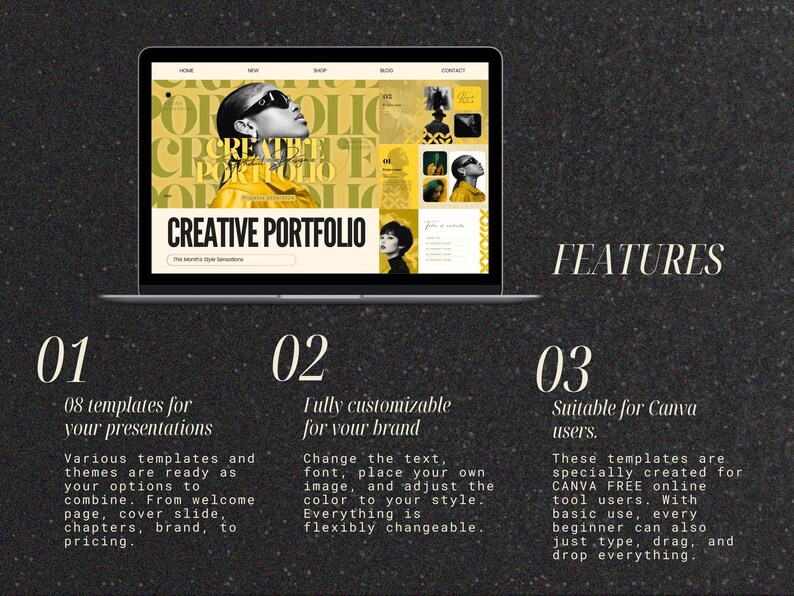 May include: A laptop displays a website design for a creative portfolio, featuring a woman in sunglasses. The design uses yellow and black colors. The image also highlights features: 8 presentation templates, fully customizable for your brand, and suitable for Canva users.