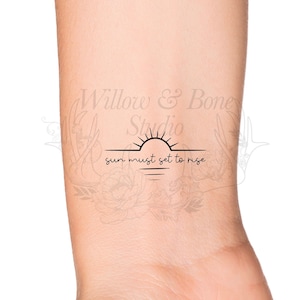 Sun Must Set To Rise Sun Wave Temporary Tattoo - Sun Rise Sun Set Quote Self Love Tattoo - Sun Rays Small Wrist Tattoo