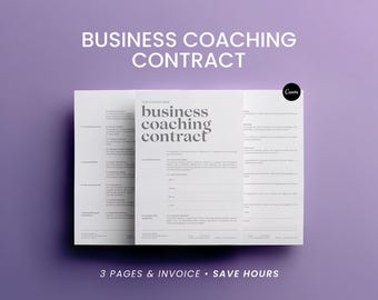 May include: A business coaching contract template on a purple background. The document is white with gray text, and the words "Business Coaching Contract" are at the top. The text "3 PAGES & INVOICE • SAVE HOURS" is at the bottom.