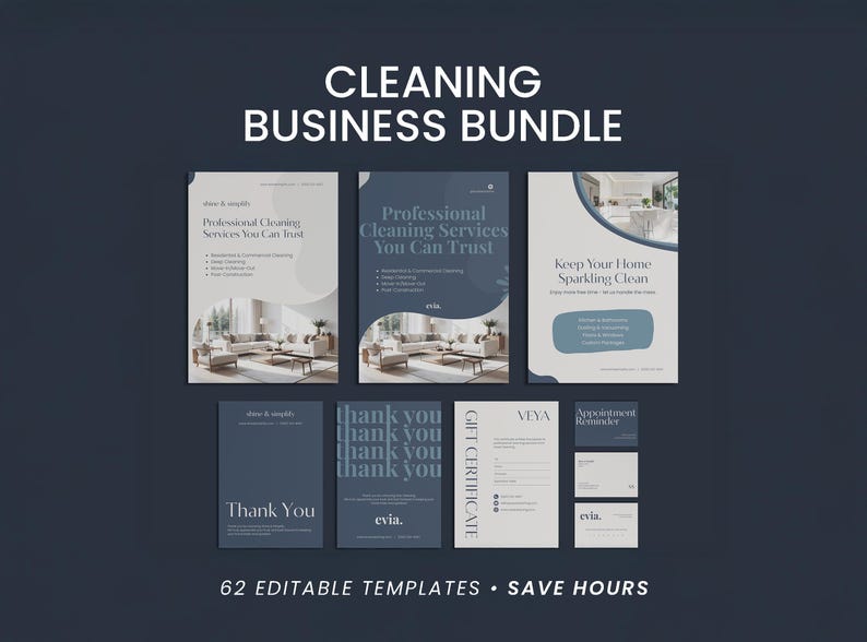 May include: A dark blue graphic with the text "CLEANING BUSINESS BUNDLE" at the top. The image features templates for cleaning services, including flyers, thank you cards, gift certificates, and appointment reminders. The text "62 EDITABLE TEMPLATES &bull; SAVE HOURS" is at the bottom.