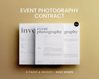 May include: A white event photography contract with the text "EVENT PHOTOGRAPHY CONTRACT" at the top. The contract is on a light brown background. The text "6 PAGES & INVOICE • SAVE HOURS" is at the bottom.