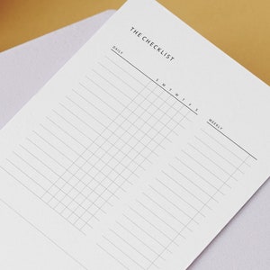 May include: A white checklist with the title "THE CHECKLIST" at the top. The checklist is divided into two sections: "DAILY" and "WEEKLY". The "DAILY" section has a grid with columns for each day of the week, and the "WEEKLY" section has a list of lines for writing tasks.