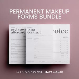 Permanent Makeup Forms Bundle: Editable PMU Contract, Consultation & Aftercare Templates