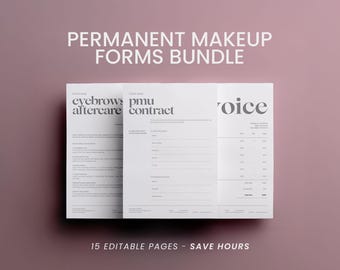 Permanent Makeup Forms Bundle: Editable PMU Contract, Consultation & Aftercare Templates