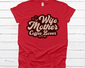 Frau Mutter Kaffeeliebhaber Bedruckt T-shirt, Kaffeeliebhaber, Kaffeetrinker, Mutter, Mama, Frau, Geschenk, Geburtstagsgeschenk