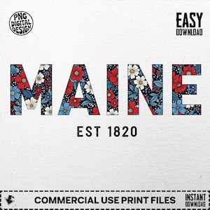 Floral Maine Png, Retro Maine Png, 4th Of July PNG, Maine Sublimation Design, Maine Coquette Png, Patriotic Png, Maine Digital Download