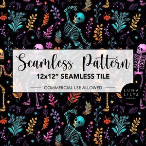 Puede incluir: Un patrón sin costuras que presenta esqueletos coloridos con acentos florales sobre un fondo negro. El patrón es de 12x12 pulgadas y es para uso comercial. El texto "Seamless Pattern" y "12x12" Seamless Tile" se muestra en un rectángulo blanco. El texto "Commercial Use Allowed" se muestra en una línea blanca. El texto "Luna Lily & Coco" se muestra en un rectángulo blanco.