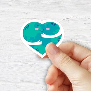 Waterproof Vinyl Sticker Hug the Earth
