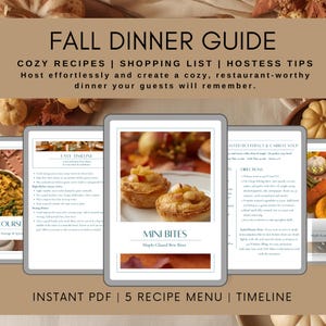 Op de afbeelding: Een digitale herfst dinergids met de tekst "Fall Dinner Guide" en "Cozy Recipes | Shopping List | Hostess Tips". De gids bevat recepten, een boodschappenlijst en tips voor gastvrouwen. De afbeelding toont een recept voor mini bites.