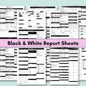 May include: Black and white printable nurse report sheets. The sheets include sections for patient background, vital signs, medications, and assessments.