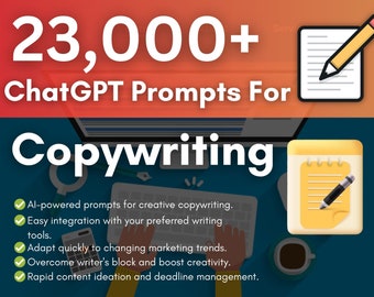 23,000+ ChatGPT Prompts for Copywriting | Better Copy Better Results | Instant Access, Copy and Paste, Get Inspired, Streamline Your Writing