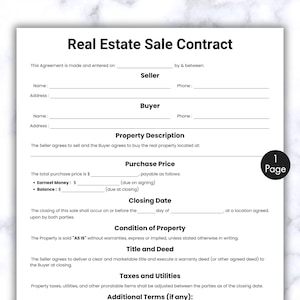 May include: A Real Estate Sale Contract template on white paper. The document includes sections for Seller, Buyer, Property Description, Purchase Price, Closing Date, Condition of Property, Title and Deed, Taxes and Utilities, and Additional Terms.